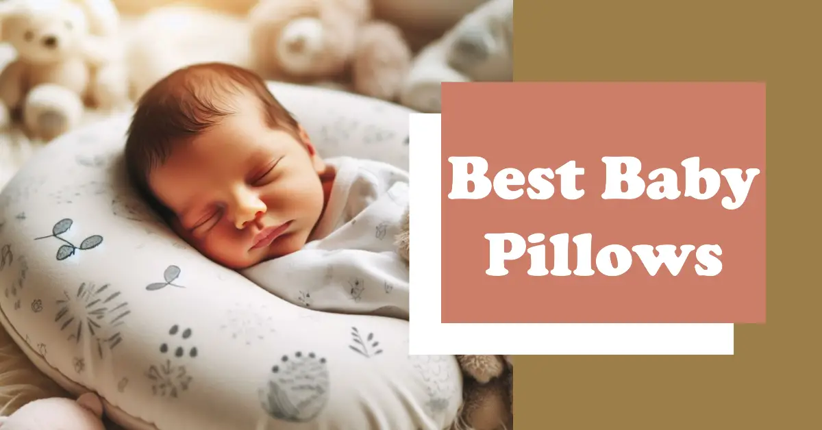 Best Baby Pillows