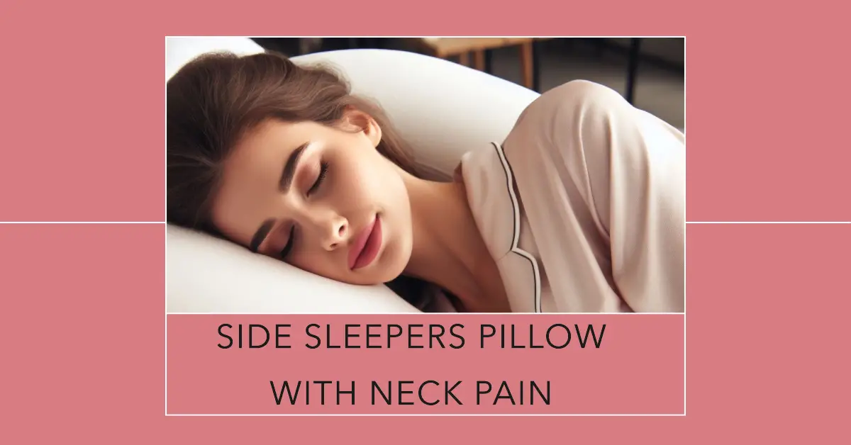 Side Sleepers with Neck Pain