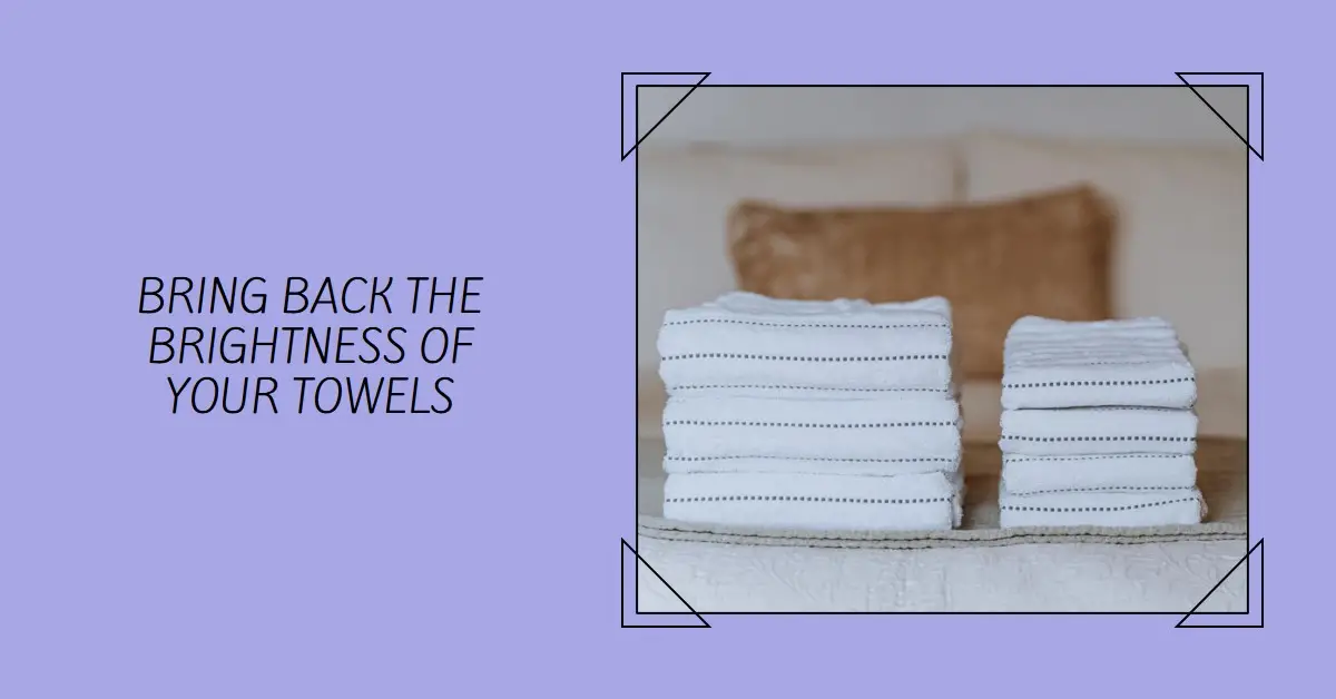 How to Get White Towels White Again